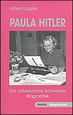 Paula Hitler: Die unbekannte Schwester - Click Image to Close