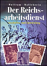 Der Reichsarbeitsdienst: Geschichte und Entwicklung - Click Image to Close