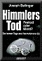 Himmlers Tod: Freitod oder Mord?
