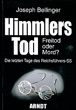 Himmlers Tod: Freitod oder Mord?