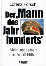 Der "Mann des Jahrhunderts": Meinungsstreit um Adolf Hitler