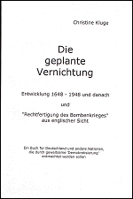 Die geplante Vernichtung