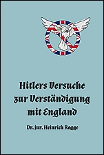 Hitlers Versuche zur Verständigung mit England