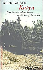 Katyn: Das Staatsverbrechen - das Staatsgeheimnis