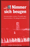Nimmer sich beugen