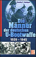 Die Männer der deutschen U-Bootwaffe 1939-1945