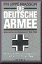 Die deutsche Armee: Geschichte der Wehrmacht 1935-1945 - Click Image to Close