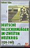 Deutsche Fallschirmjäger im Zweiten Weltkrieg