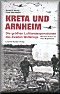 Kreta und Arnheim