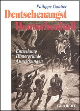Deutschenangst, Deutschenhaß