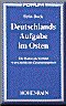 Deutschlands Aufgabe im Osten