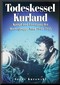 Todeskessel Kurland