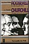 Roosevelt und Churchill: Verwandler der Welt
