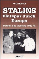 Stalins Blutspur durch Europa