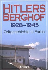 Hitlers Berghof 1928-1945