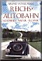 Reichsautobahn: Schönheit, Natur, Technik