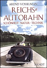 Reichsautobahn: Schönheit, Natur, Technik