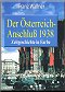 Der Österreich-Anschluß 1938