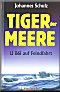 Tiger der Meere