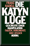 Die Katyn-Lüge: Geschichte einer Manipulation Die Katyn-Lüge: Geschichte einer Manipulation
