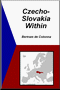 Czecho-Slovakia Within